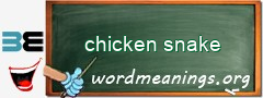 WordMeaning blackboard for chicken snake